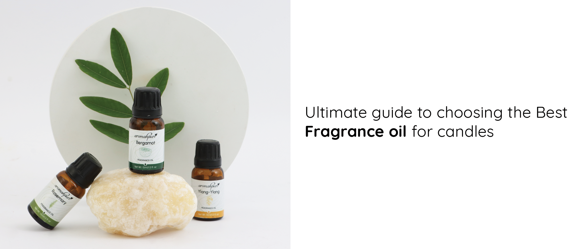 Ultimate Guide to Choosing the Best Fragrance Oil for Candles – Aromahpure