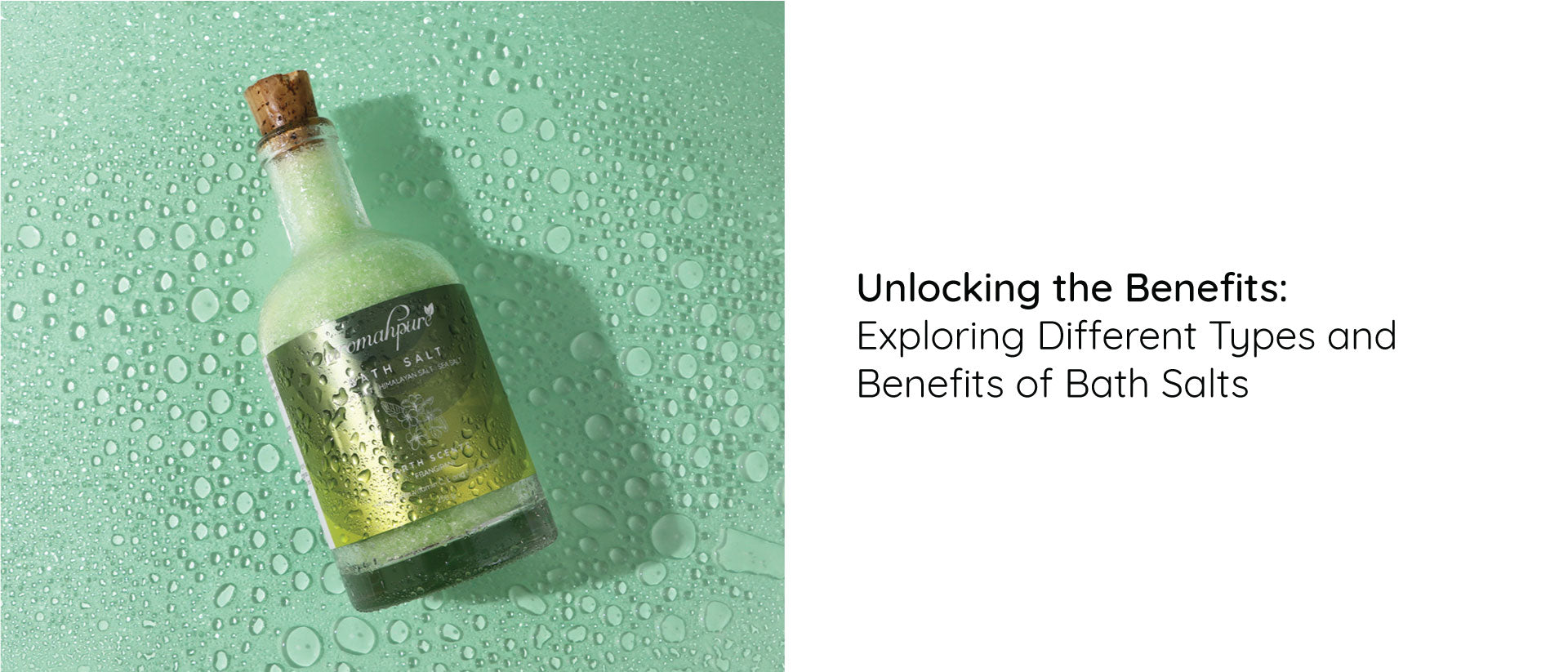 Exploring The Benefits and Different Types of Bath Salts