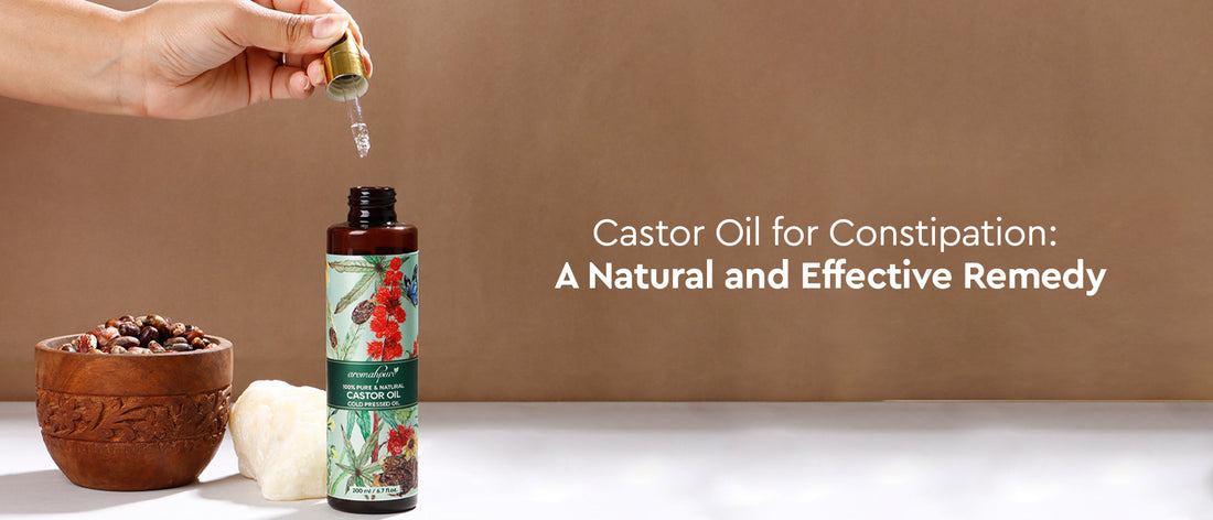Castor Oil for Constipation: A Natural and Effective Remedy