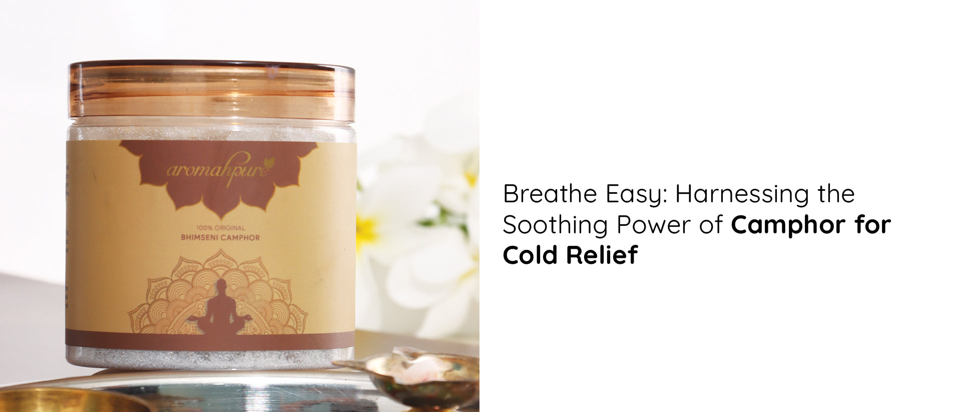 Breathe Easy: Harnessing the Soothing Power of Camphor for Cold Relief