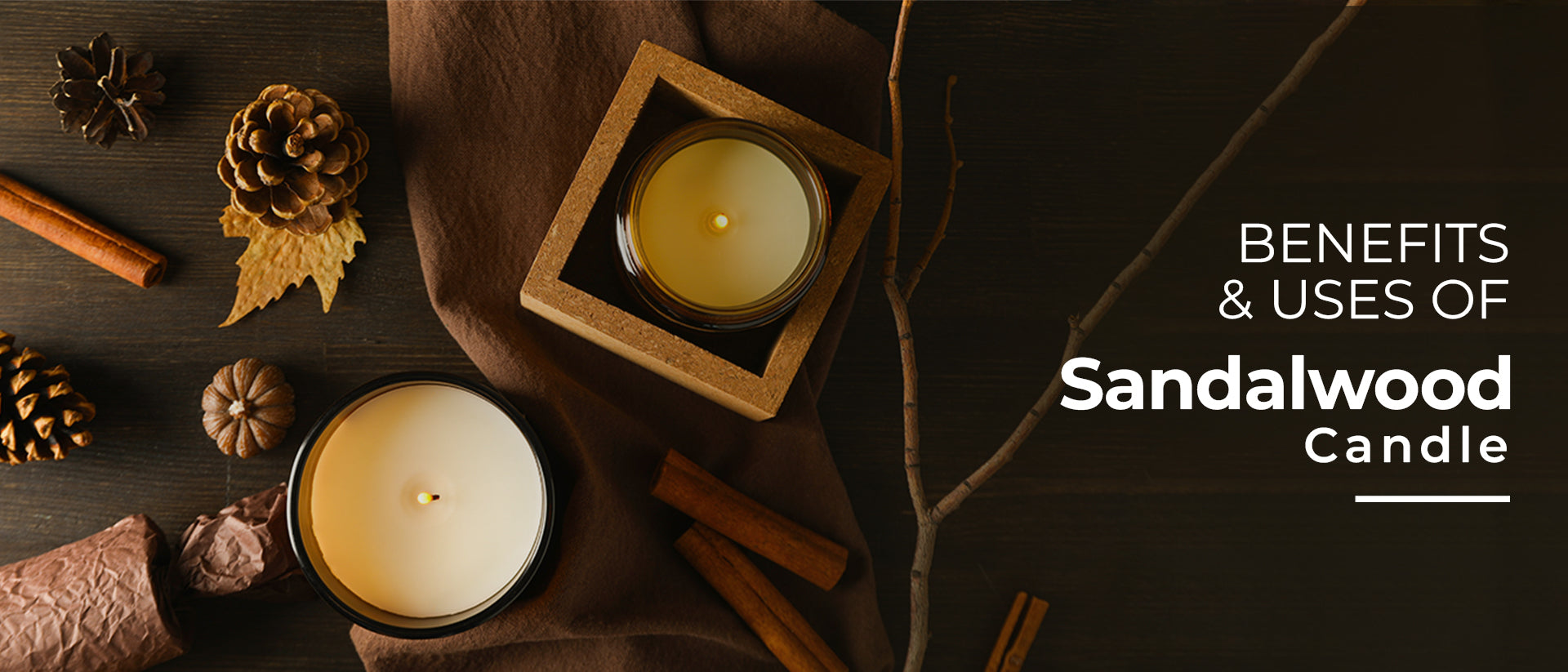 Top 5 Benefits and Uses of Sandalwood Candle