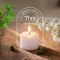Upto 7 hrs of burn time
