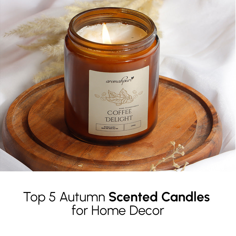 Top 5 Autumn Scented Candles for Home Decor