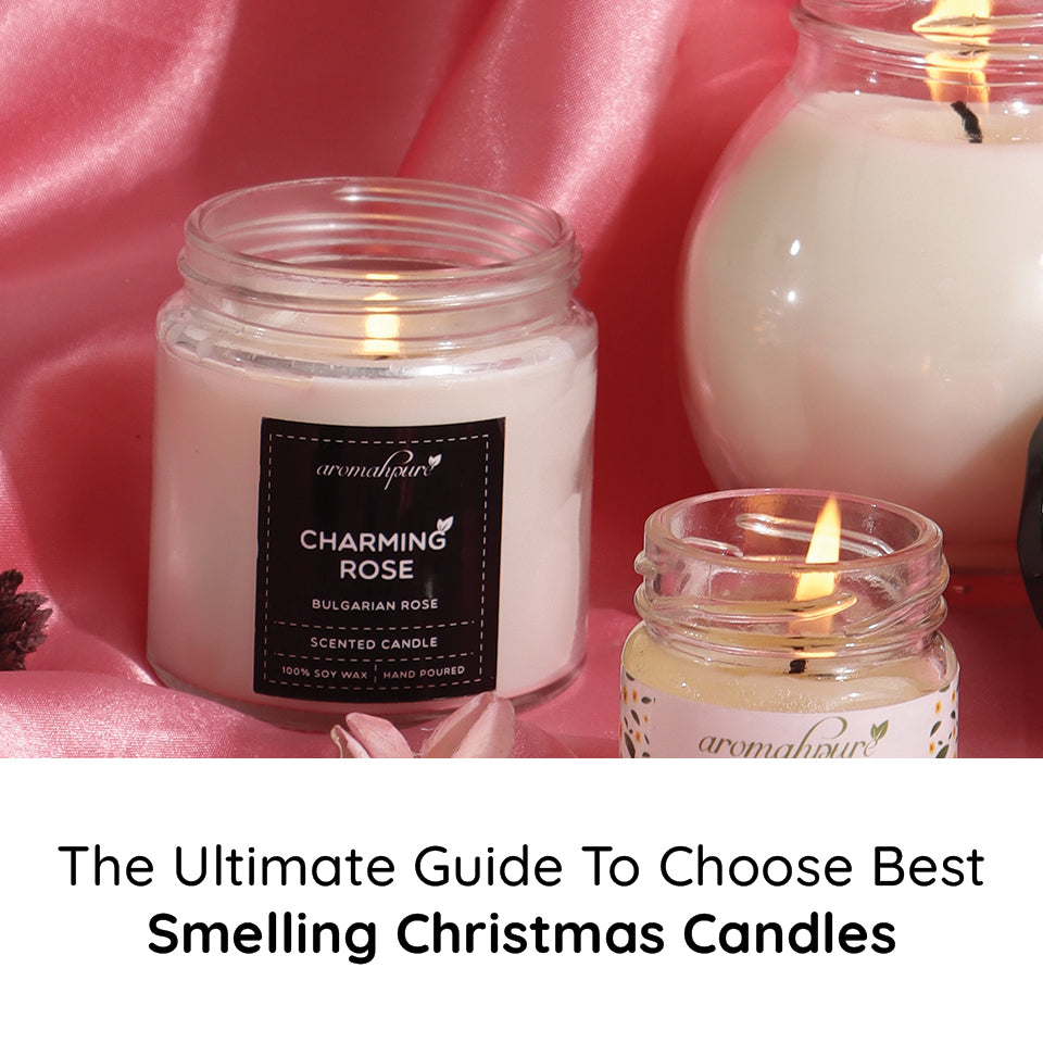 The Ultimate Guide To Choose Best Smelling Christmas Candles