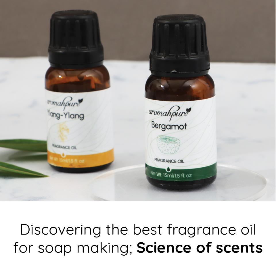 10 Best Essential Oils for Soap Making - VERMA FRAGRANCE INDUSTRIES