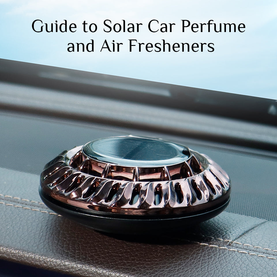 Guide to Solar Car Perfume and Air Fresheners