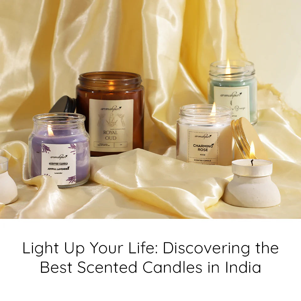 Light Up Your Life: Discovering the Best Scented Candles in India