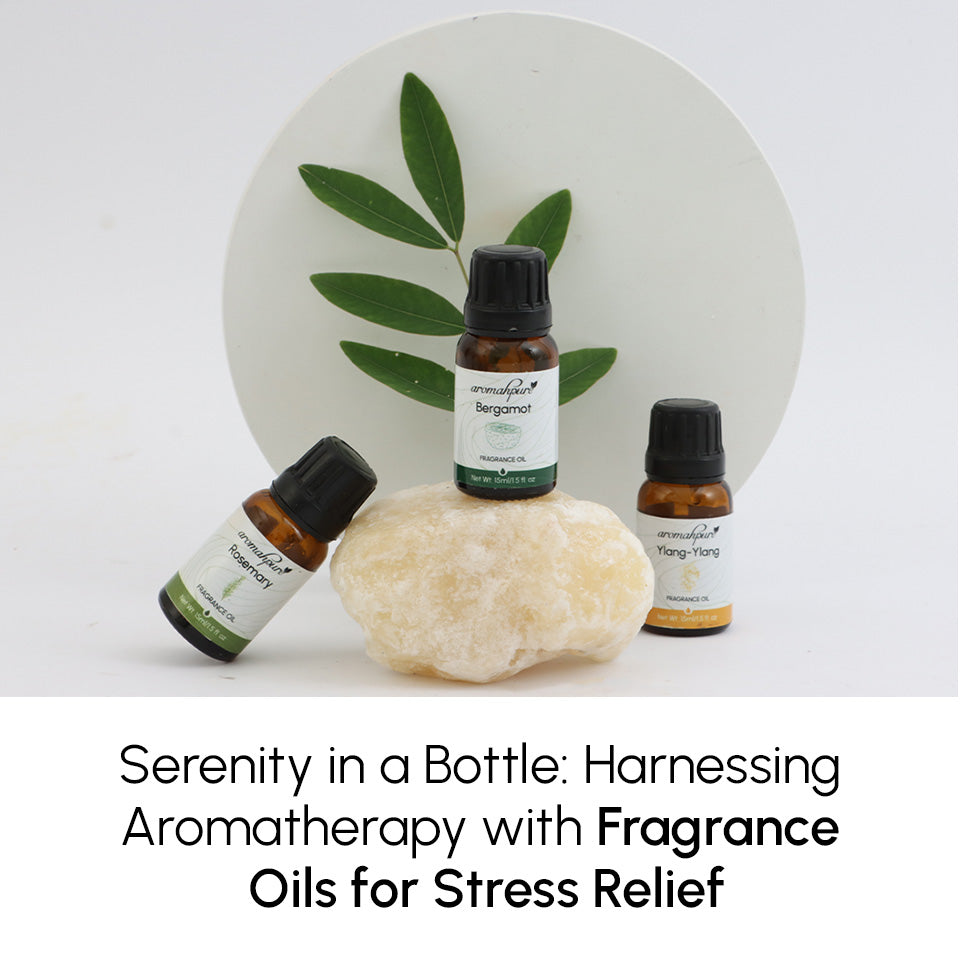 Serenity in a Bottle: Harnessing Aromatherapy with Fragrance Oils for Stress Relief