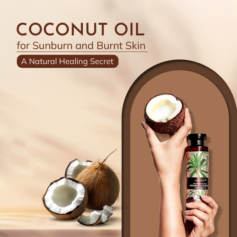 Coconut Oil for Sunburn and Burnt Skin: A Natural Healing Secret